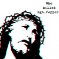 Brian Jonestown Massacre Who Killed Sgt. Pepper? A Records 3.5 out...
