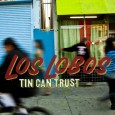 Los Lobos Los Lobos Tin Can Trust Shout Factory 4.5 out of 5 stars...