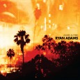 Ryan Adams Ryan Adams Ashes and Fire Pax-Am/Capitol 4 out of 5 stars...