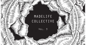 madelife: Collective Vol. 3 album review marquee magazine