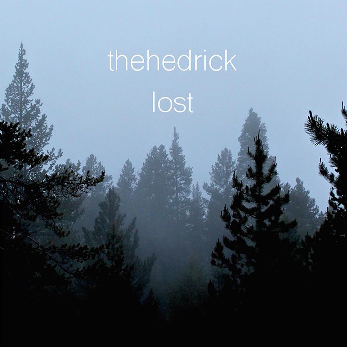 Foggy forest with "thehedrick lost" text.
