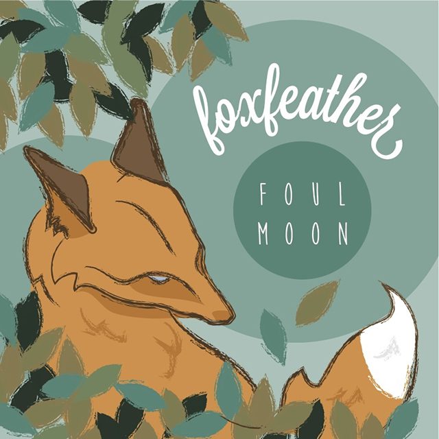 Fox with leaves and text "Foul Moon".