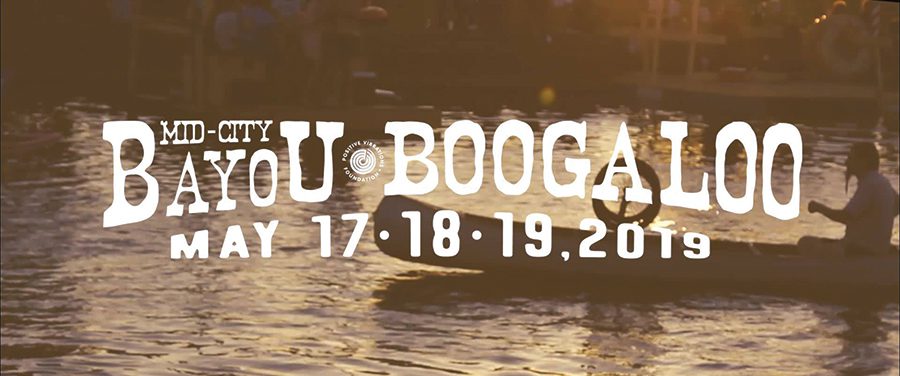 Bayou Boogaloo event, May 17-19, 2019.