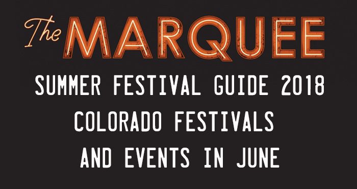 Summer Festival Guide 2018, Colorado Events.