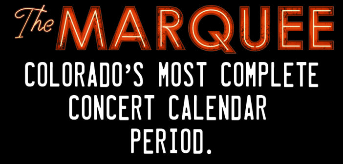 The Marquee: Colorado concert calendar advertisement.