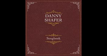 Brown cover titled "Danny Shafer Songbook".