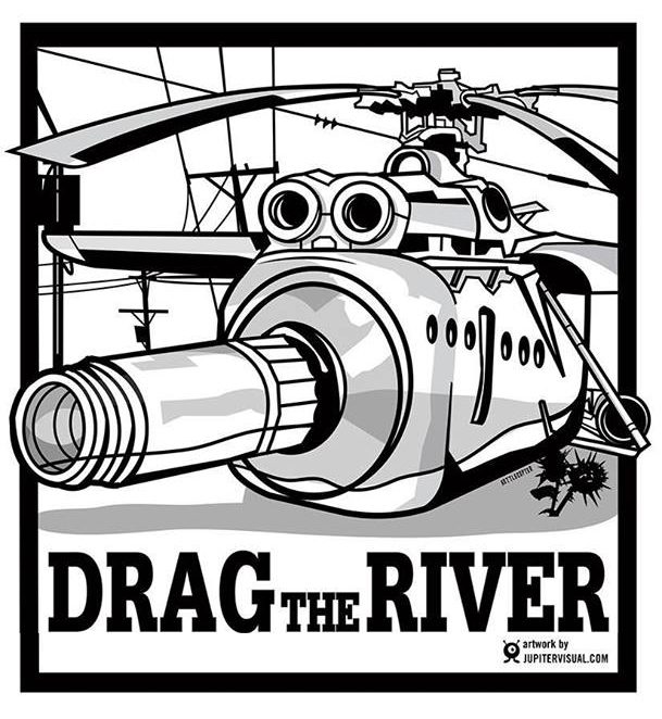 Helicopter illustration with "Drag the River" text.