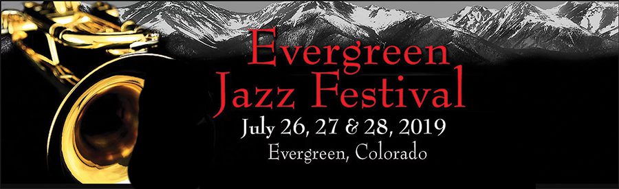 Evergreen Jazz Festival 2019, Colorado poster.
