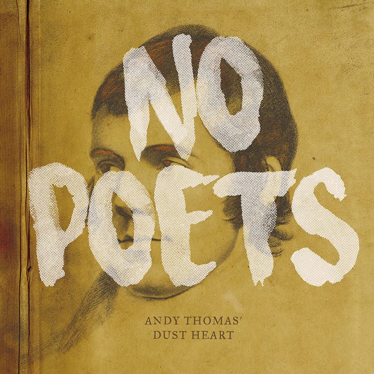 No Poets" text over vintage portrait.