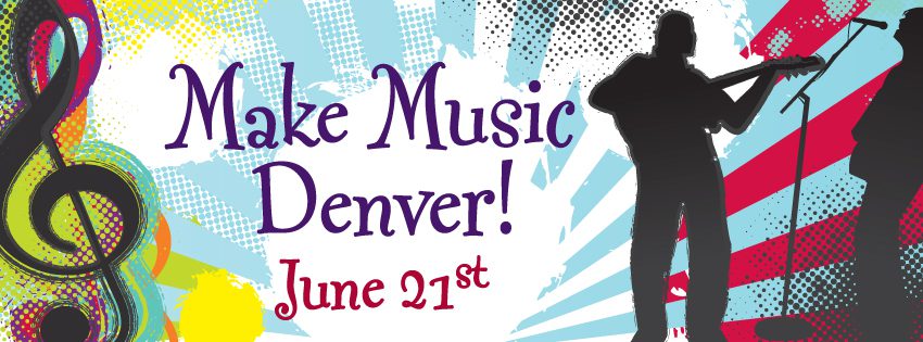 Make Music Denver, June 21st event poster.