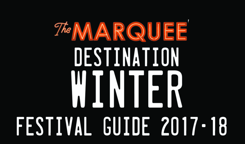 Marquee Winter Festival Guide 2017-18 cover.