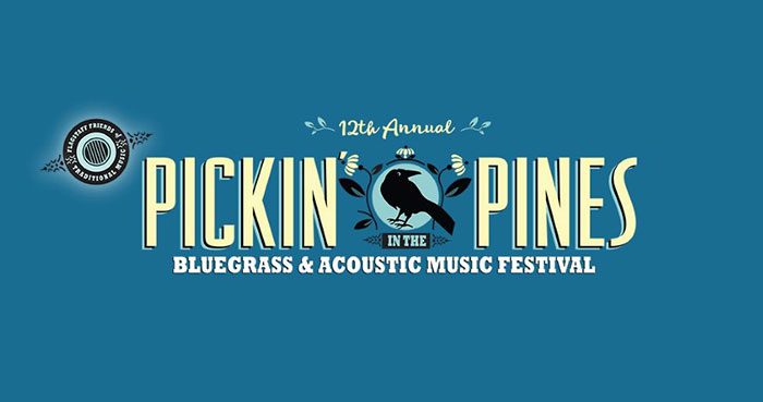 Pickin' in the Pines music festival banner.