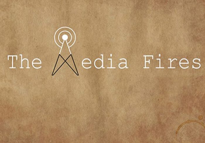 The Media Fires" text with antenna symbol.