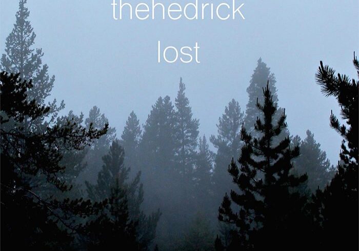 Foggy forest with "thehedrick lost" text.