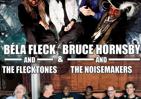 Musicians Béla Fleck and Bruce Hornsby groups.