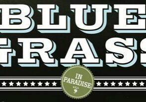 Blue Grass in Paradise text design.