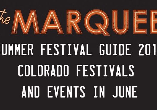 Summer Festival Guide 2018, Colorado Events.