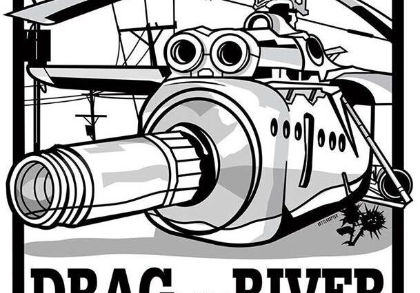 Helicopter illustration with "Drag the River" text.