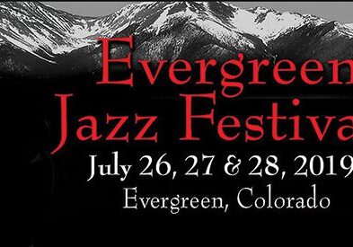 Evergreen Jazz Festival 2019, Colorado poster.