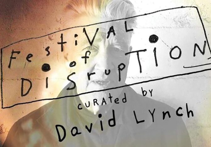 Festival of Disruption poster by David Lynch.