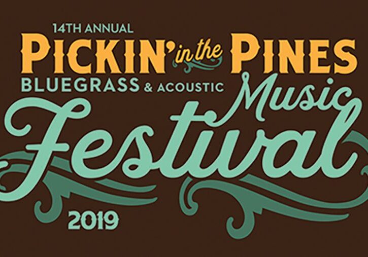 Pickin' in the Pines 2019 festival banner.