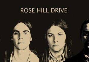 Four men with "Rose Hill Drive" text.