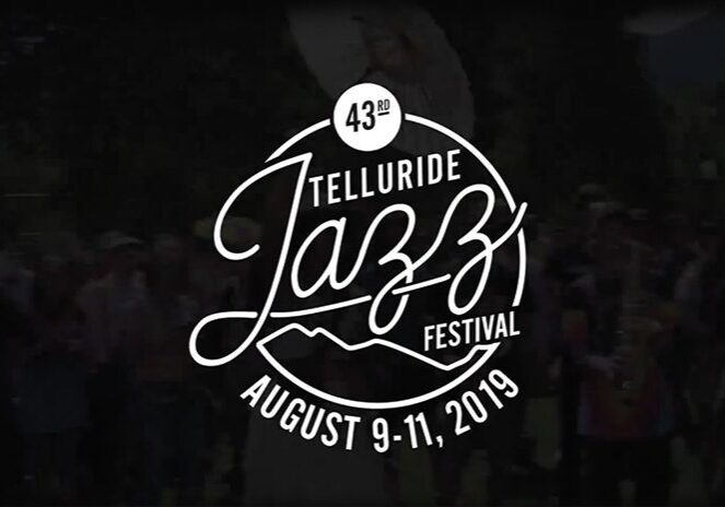 Telluride Jazz Festival 2019 promotional graphic.