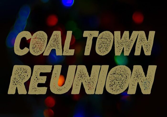 Coal Town Reunion" text with colorful lights.