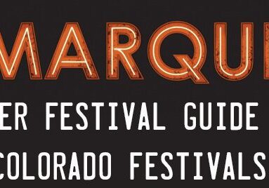 The Marquee 2018 Colorado Festival Guide Cover