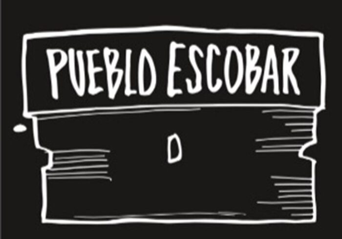 Chalkboard drawing with "Pueblo Escobar" text.