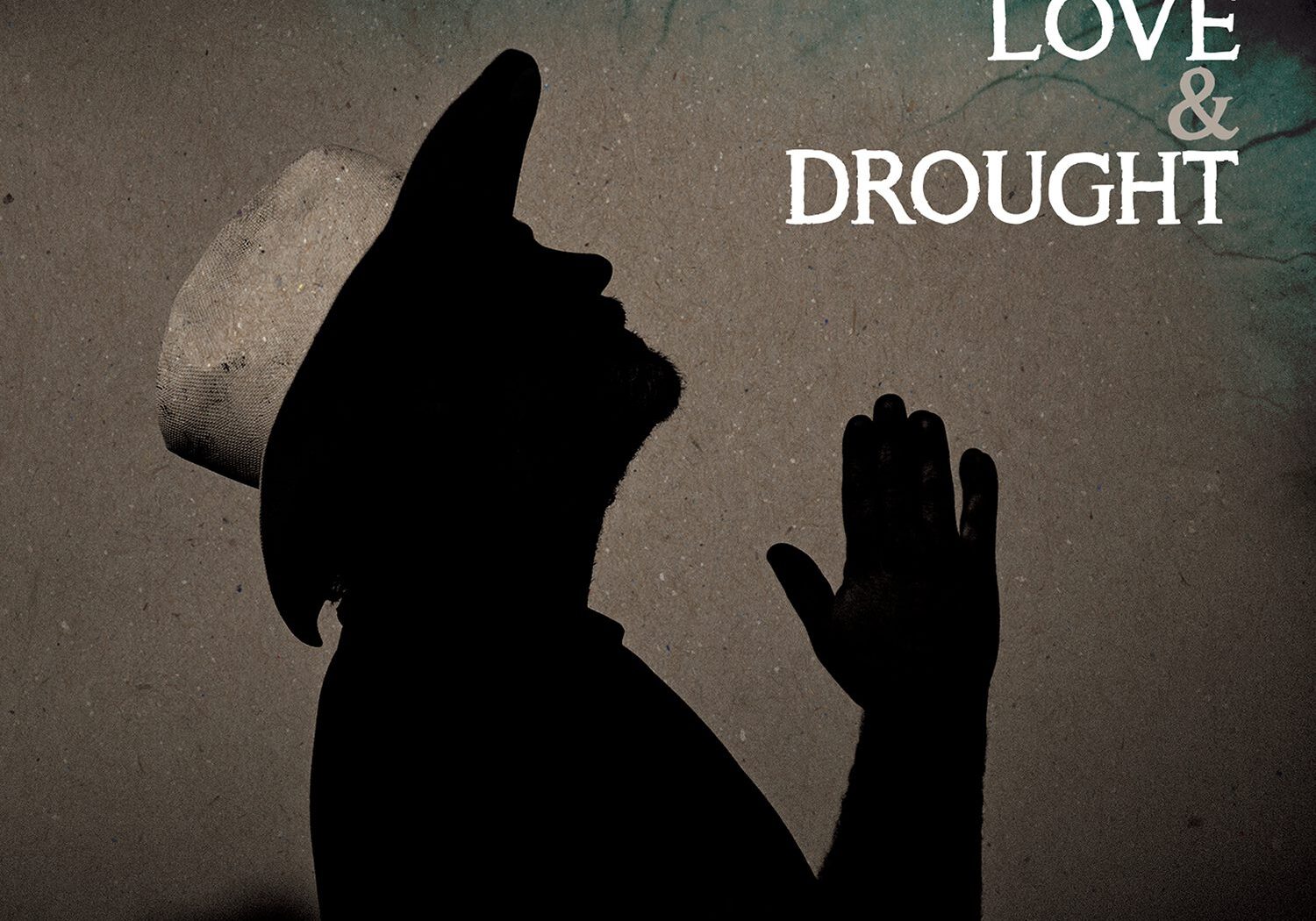 Silhouette with hat; text: "Pain, Love, Drought".